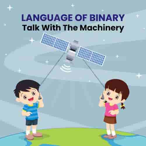 Language of Binary, Talk with the Machinery